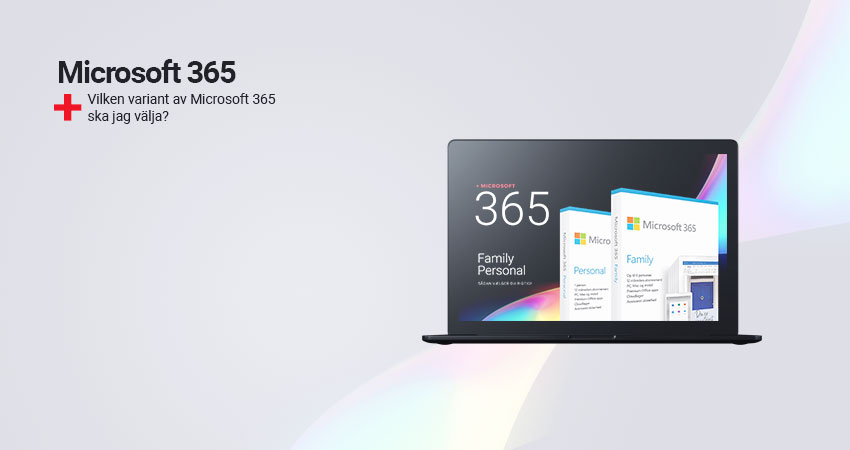 BLOGG OCH TIPS - Microsoft 365 - Vad ska jag välja?